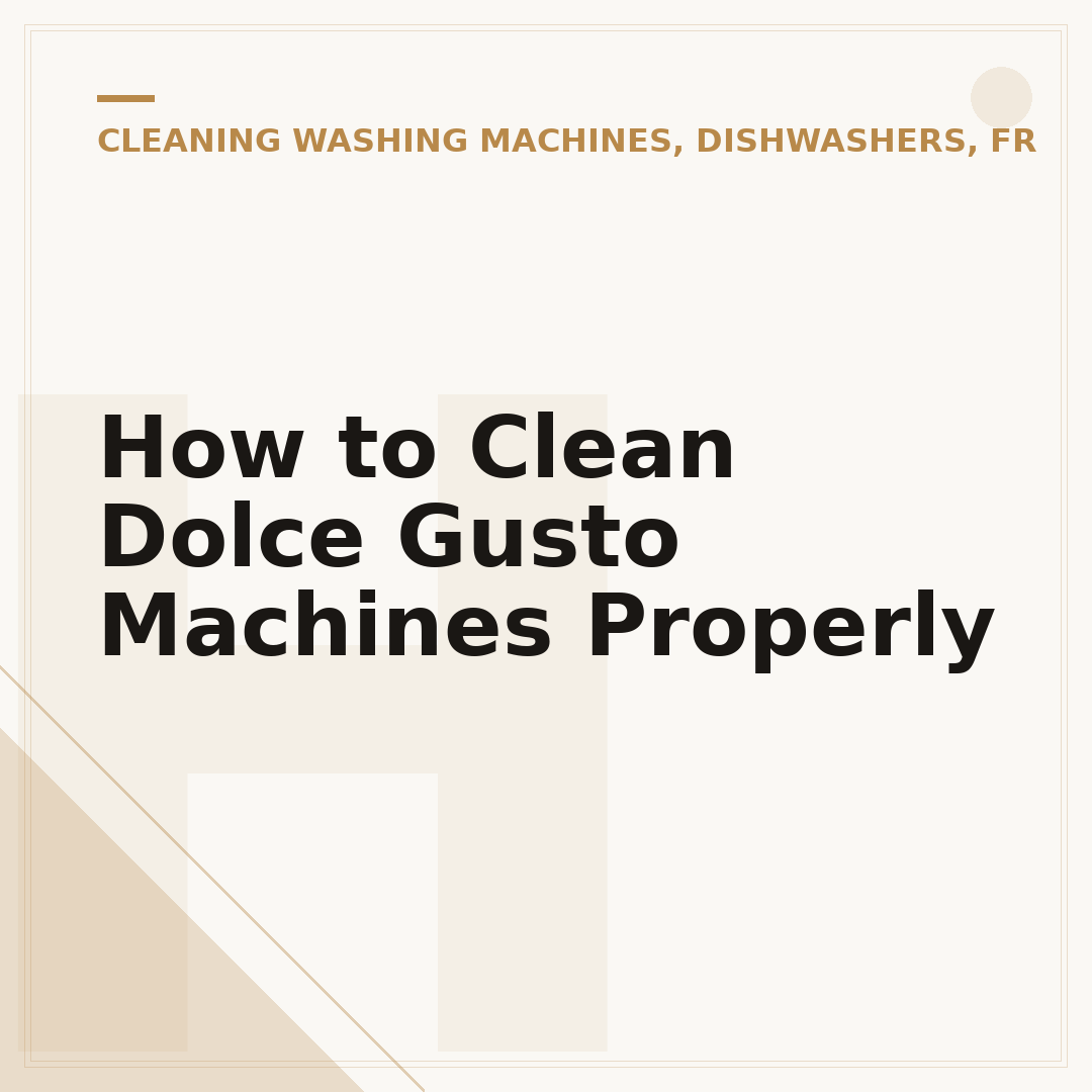 How to Clean Dolce Gusto Machines Properly