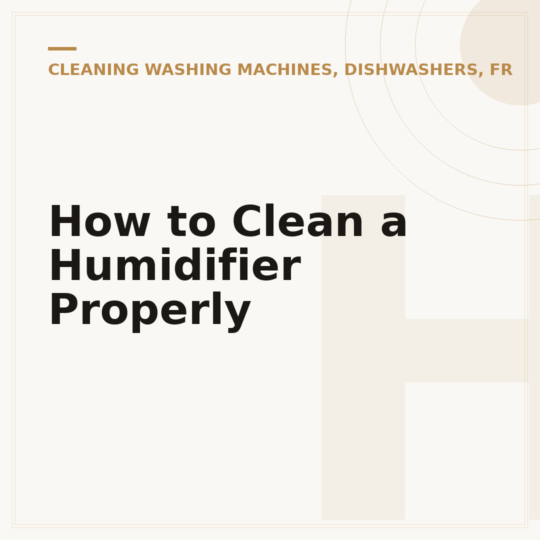 How to Clean a Humidifier Properly