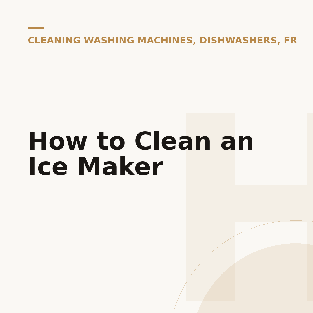 How to Clean an Ice Maker