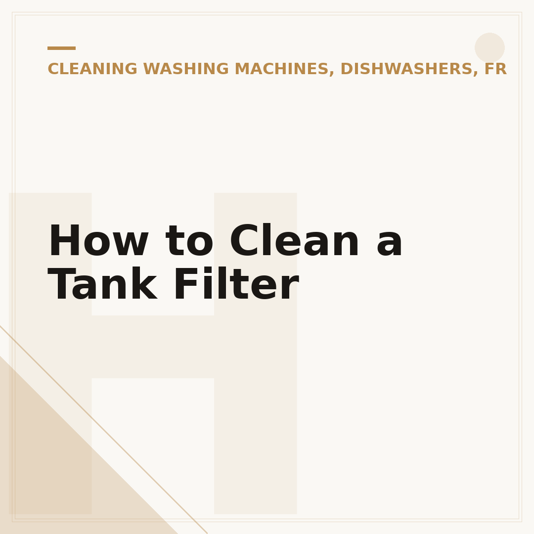 How to Clean a Tank Filter