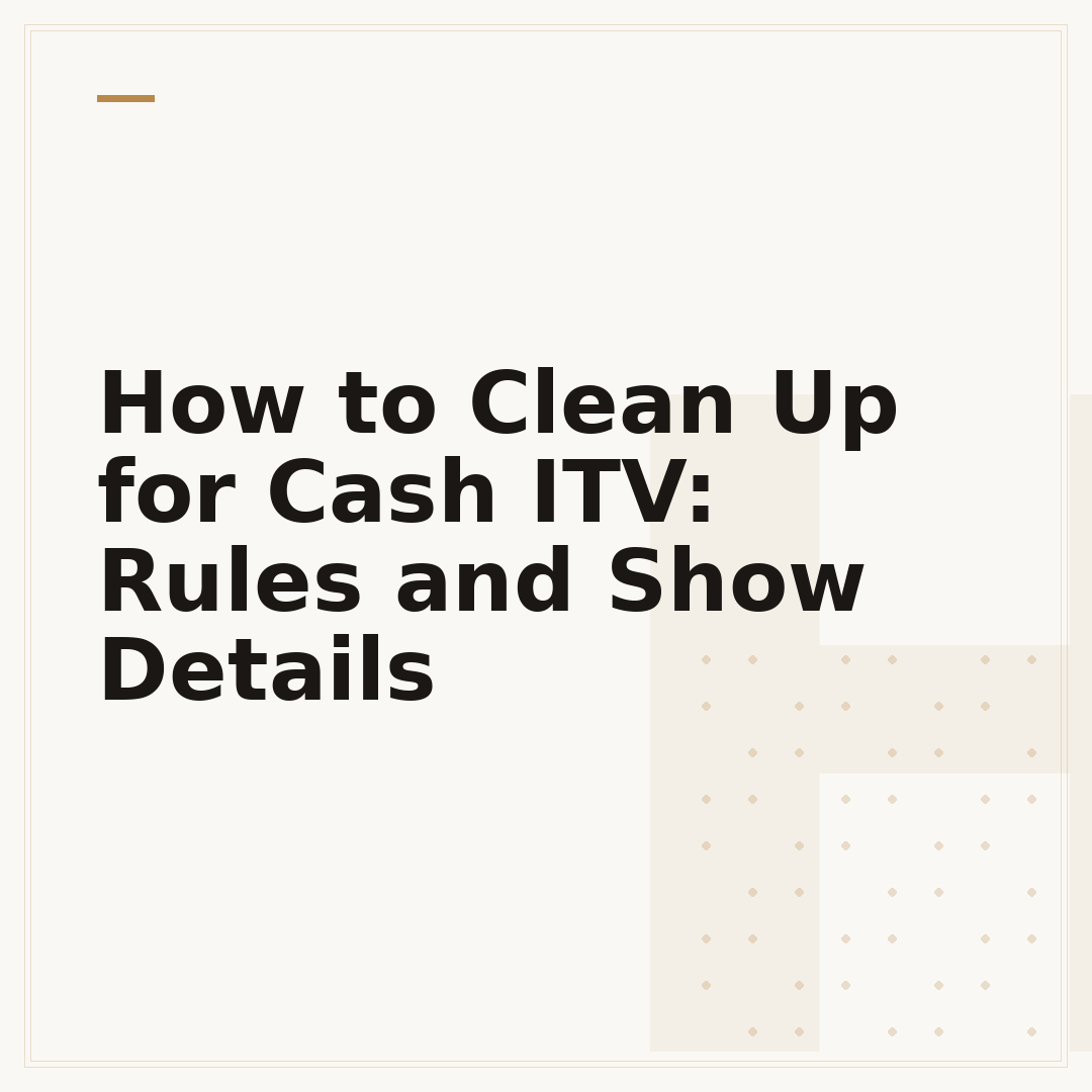 How to Clean Up for Cash ITV: Rules and Show Details