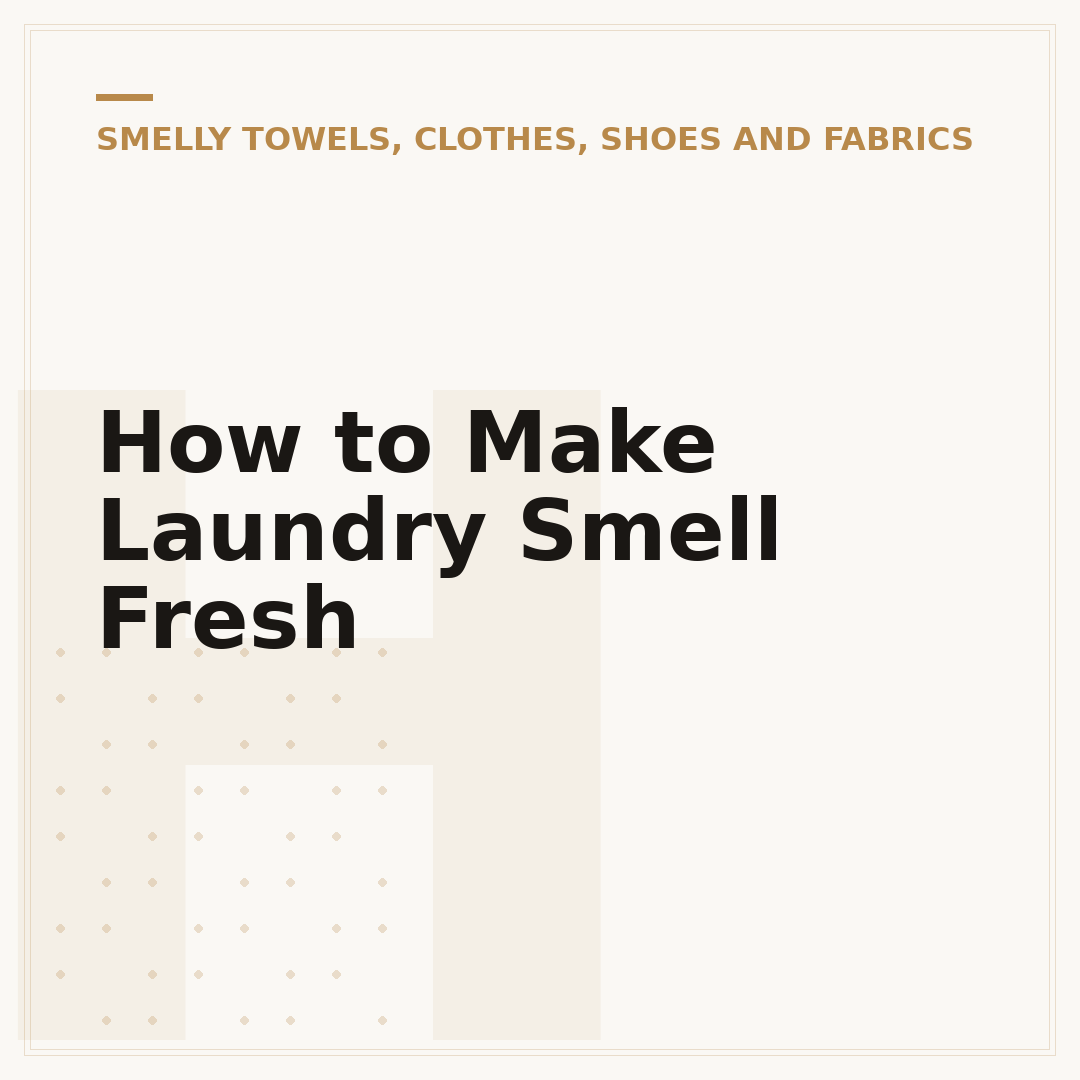 How to Make Laundry Smell Fresh