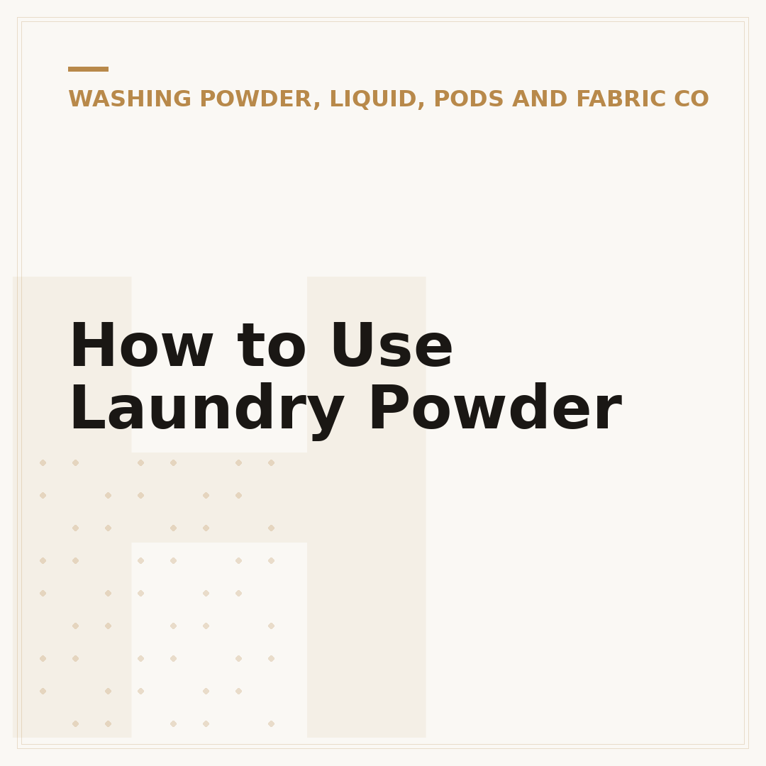 How to Use Laundry Powder
