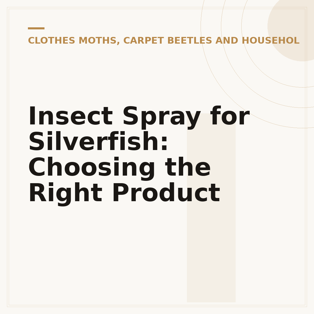 Insect Spray for Silverfish: Choosing the Right Product