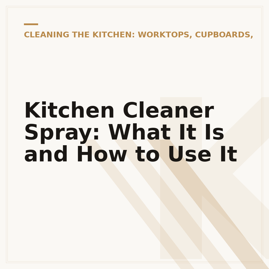 Kitchen Cleaner Spray: What It Is and How to Use It