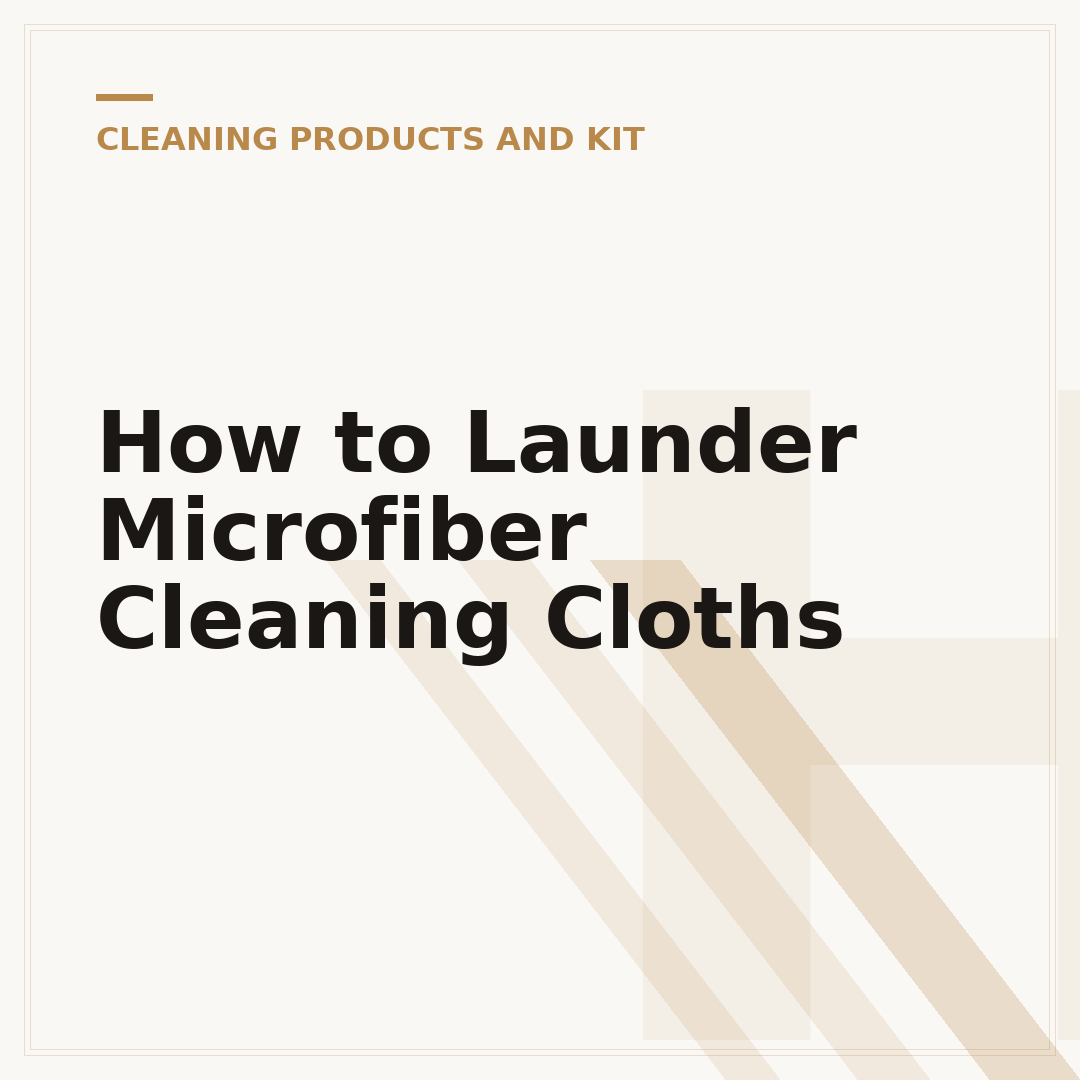 How to Launder Microfiber Cleaning Cloths