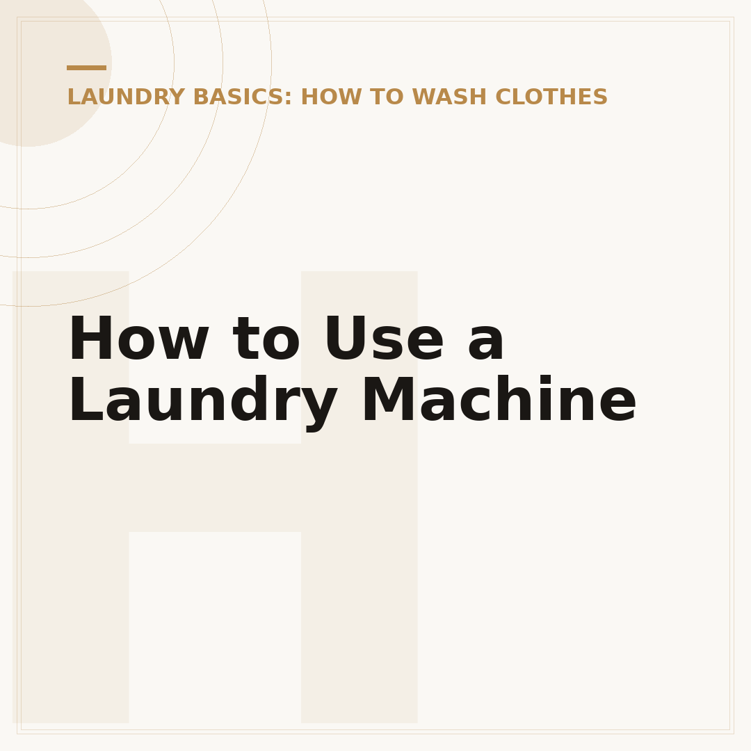 How to Use a Laundry Machine