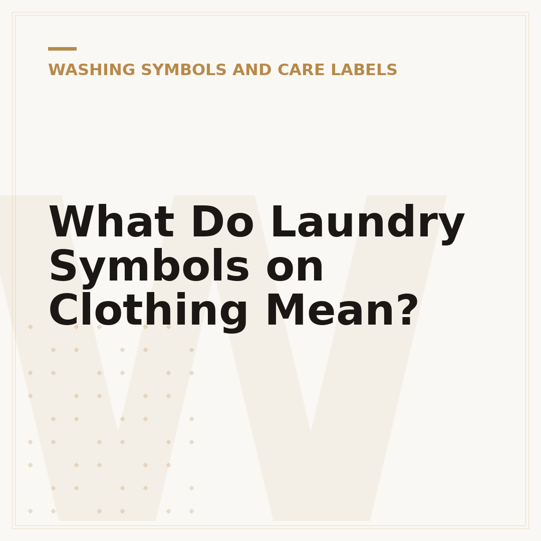 What Do Laundry Symbols on Clothing Mean?
