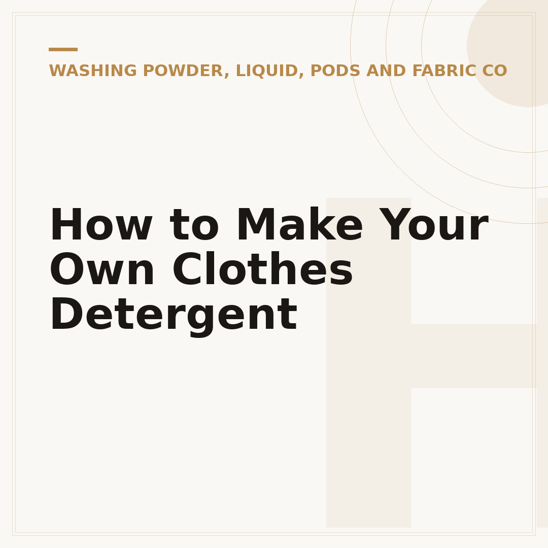 How to Make Your Own Clothes Detergent
