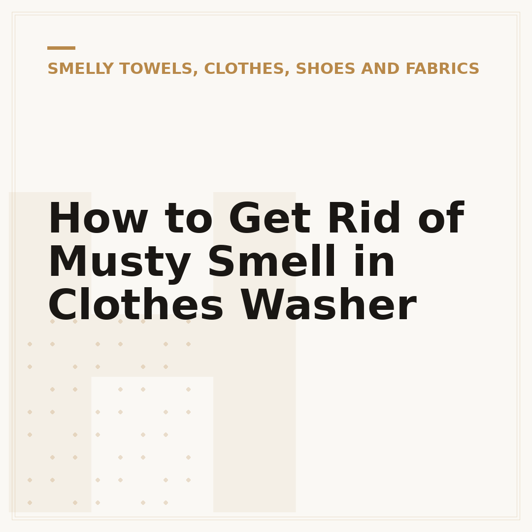 How to Get Rid of Musty Smell in Clothes Washer