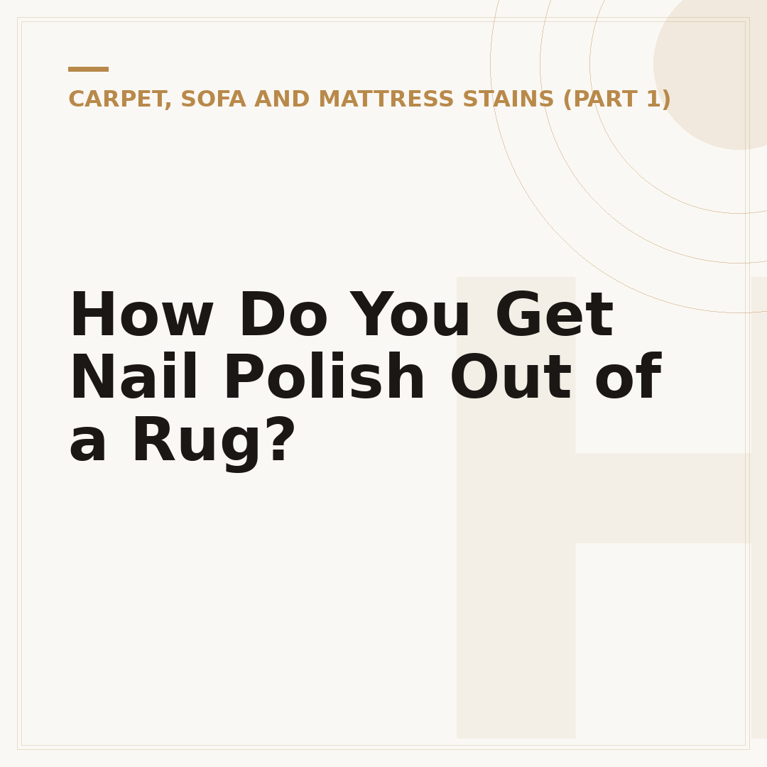How Do You Get Nail Polish Out of a Rug?