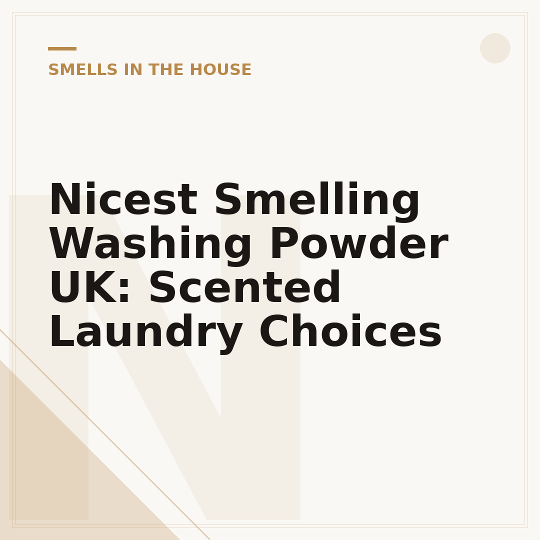 Nicest Smelling Washing Powder UK: Scented Laundry Choices