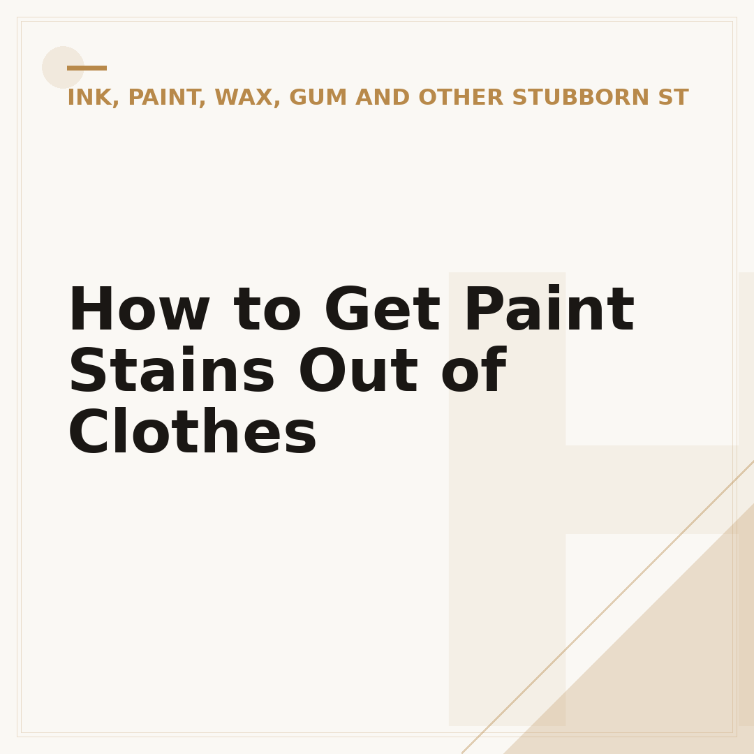 How to Get Paint Stains Out of Clothes