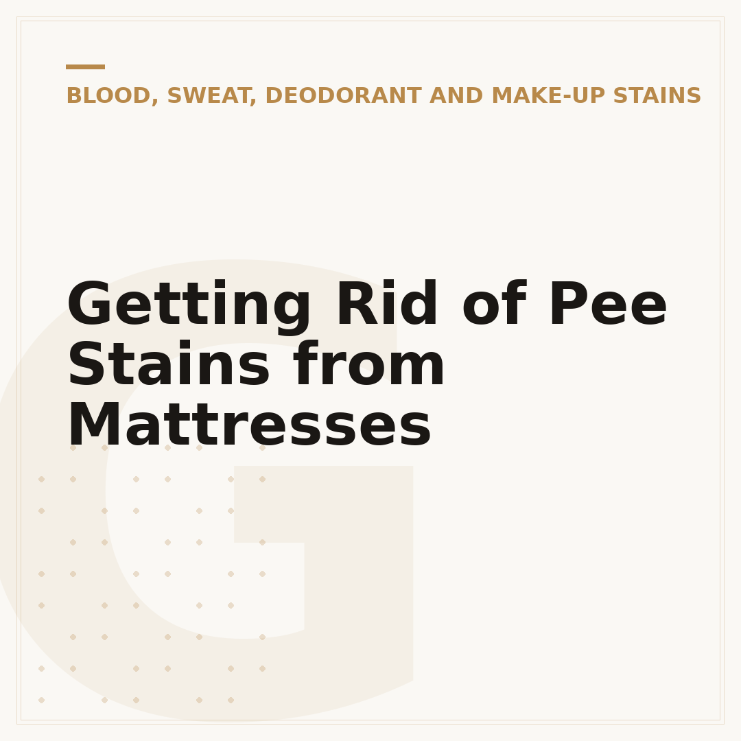 Getting Rid of Pee Stains from Mattresses