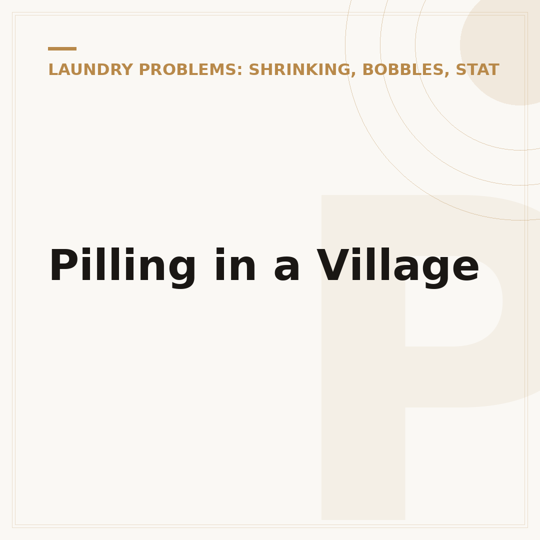 Pilling in a Village