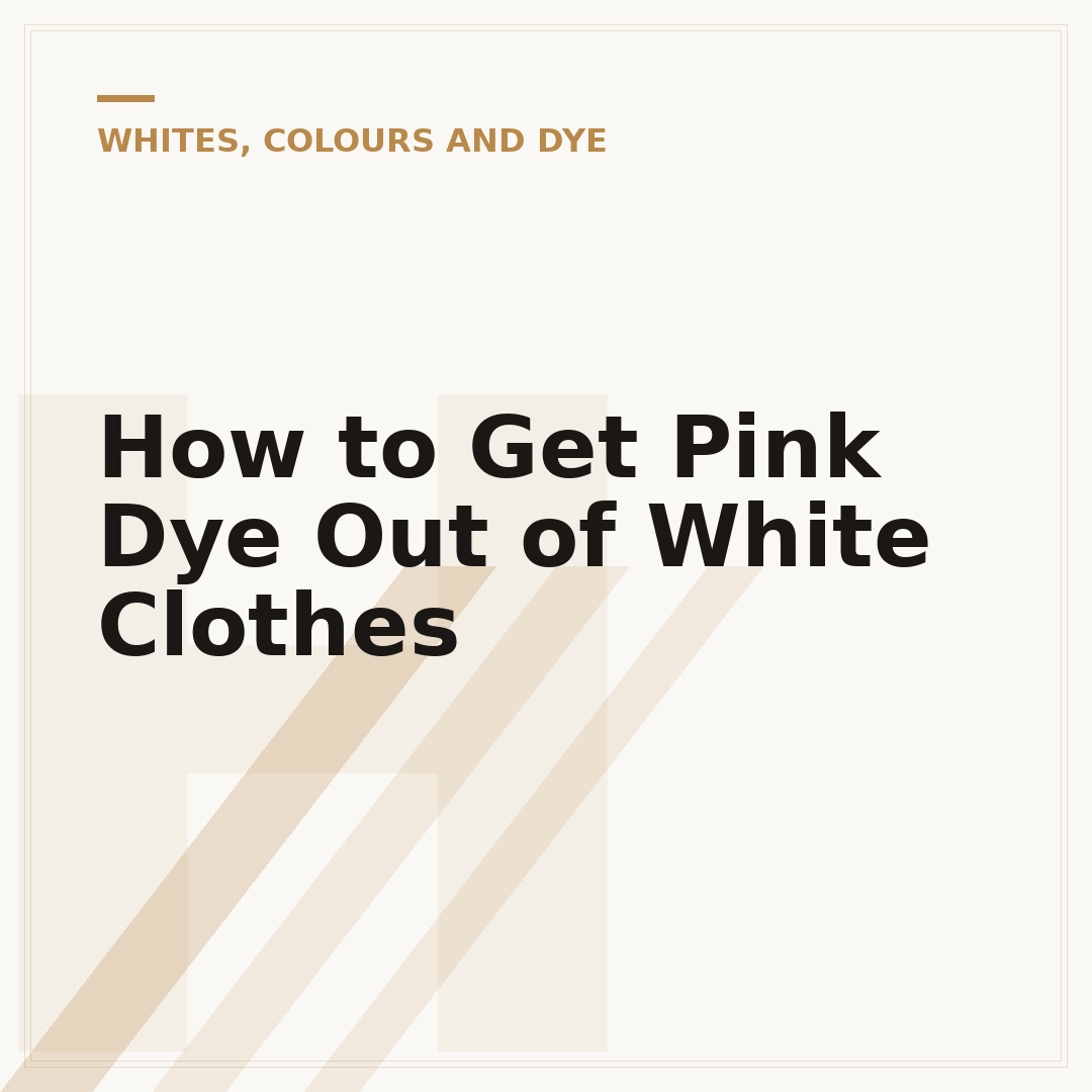 How to Get Pink Dye Out of White Clothes