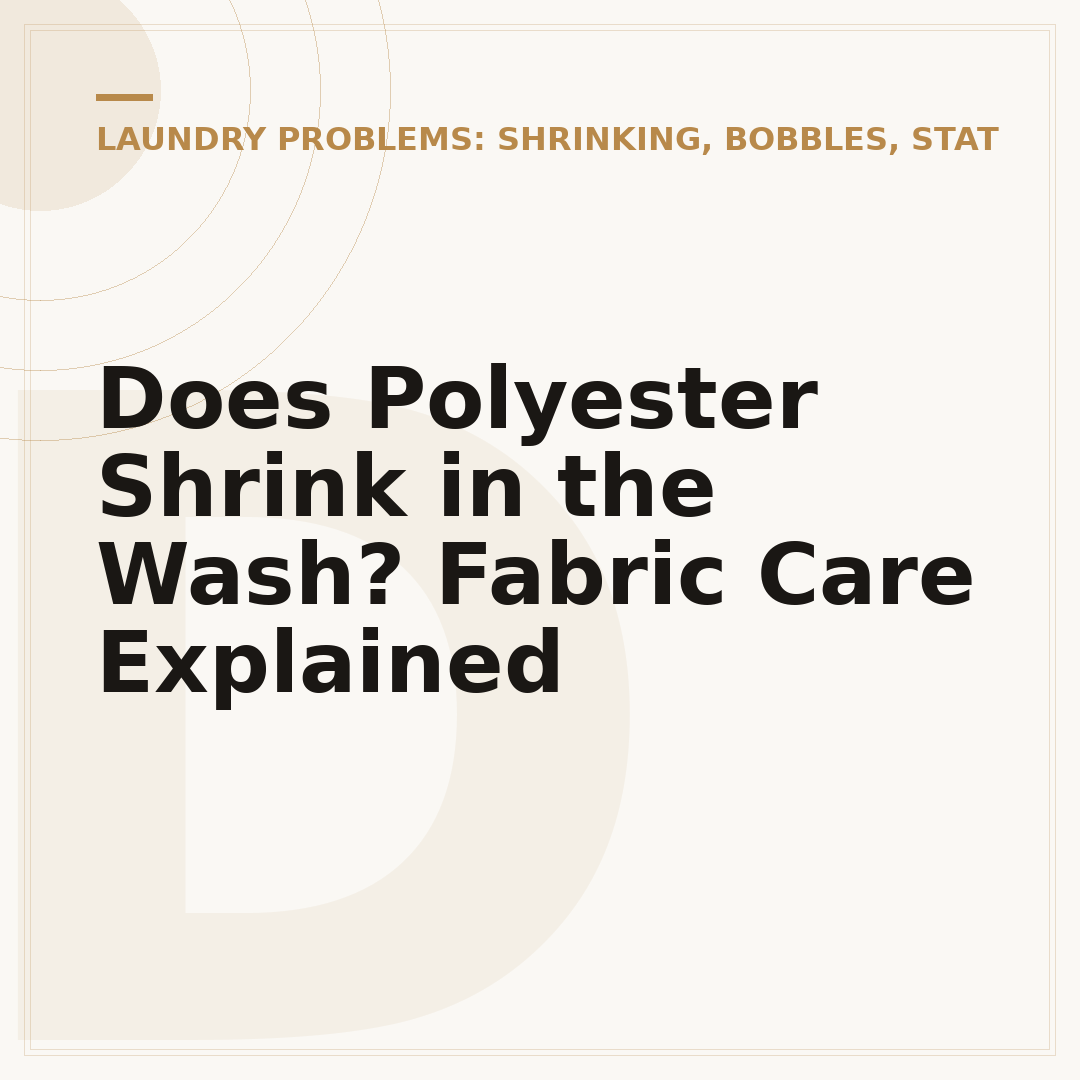Does Polyester Shrink in the Wash? Fabric Care Explained