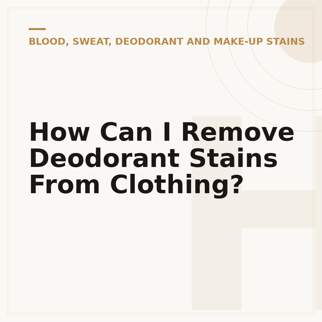 How Can I Remove Deodorant Stains From Clothing?