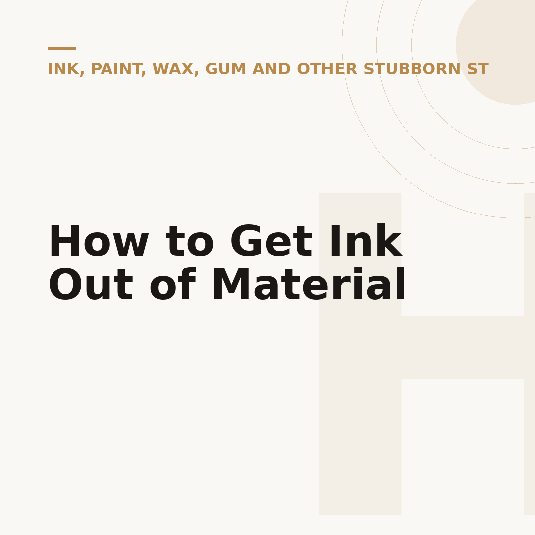 How to Get Ink Out of Material