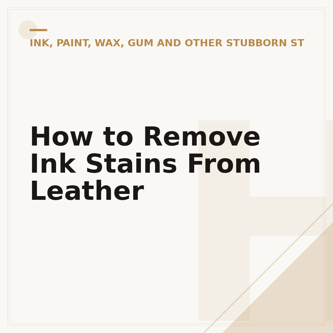 How to Remove Ink Stains From Leather