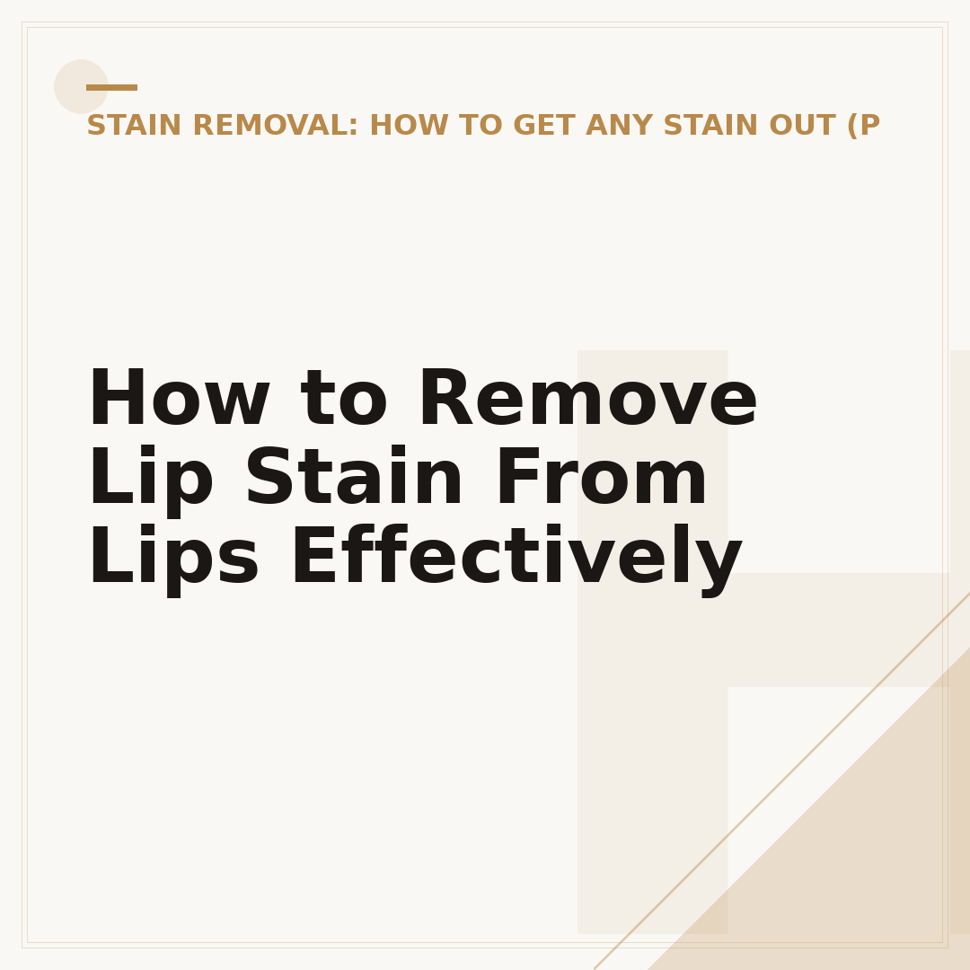 How to Remove Lip Stain From Lips Effectively