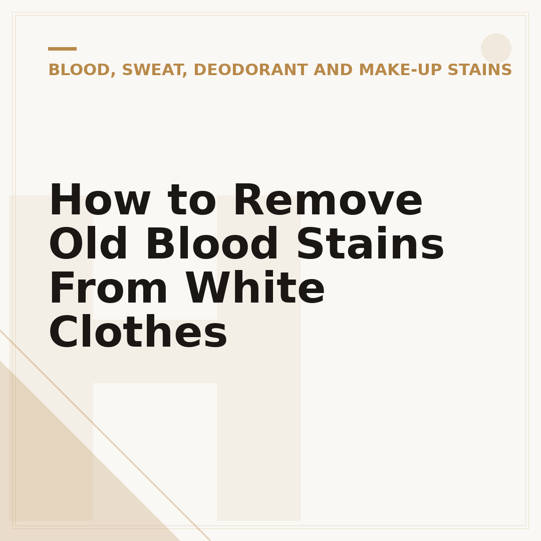 How to Remove Old Blood Stains From White Clothes