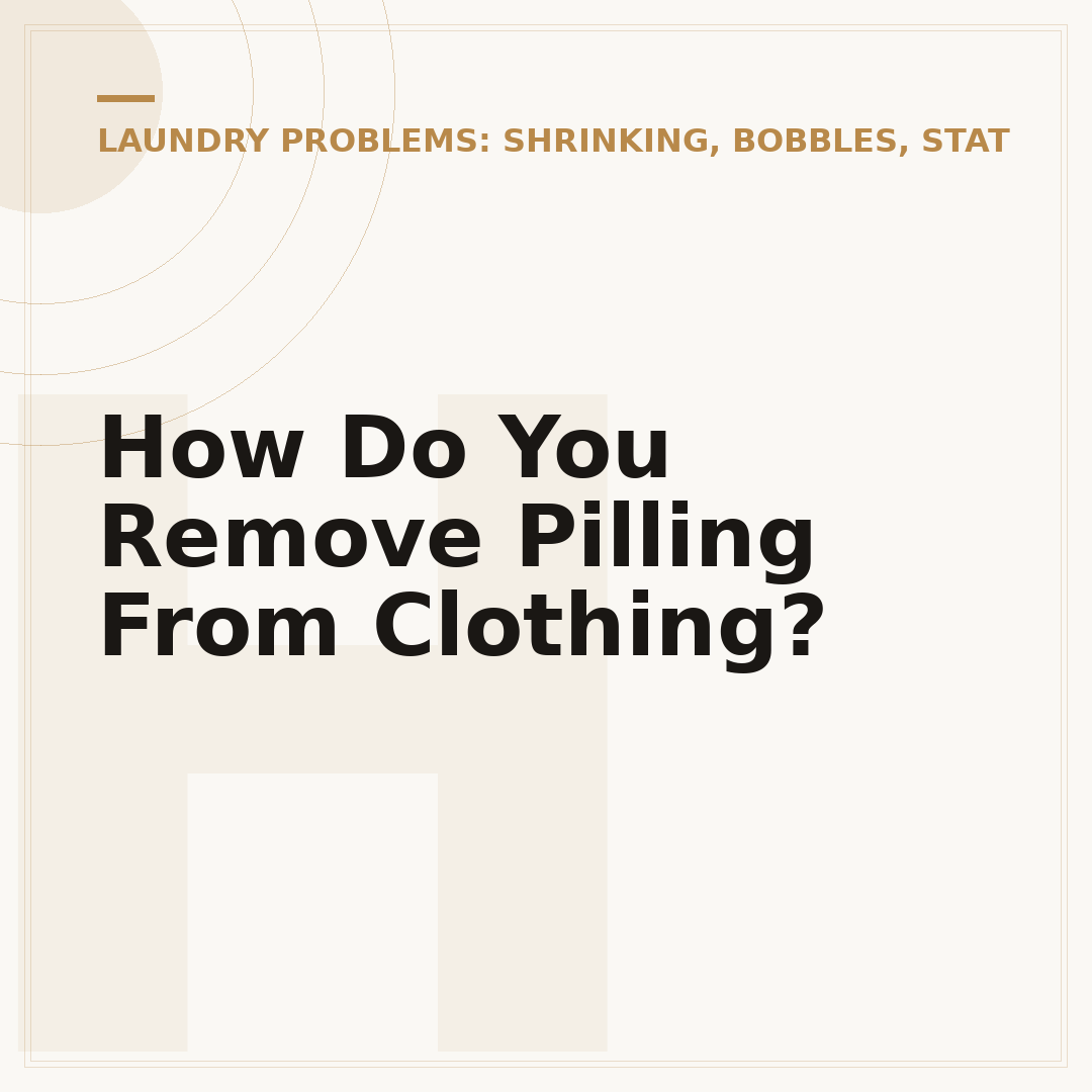 How Do You Remove Pilling From Clothing?