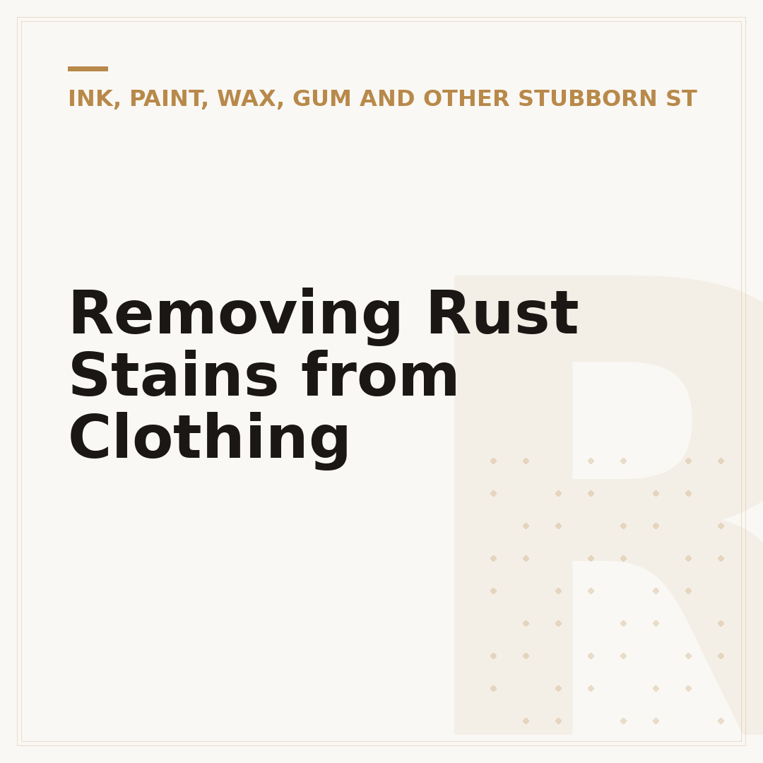 Removing Rust Stains from Clothing