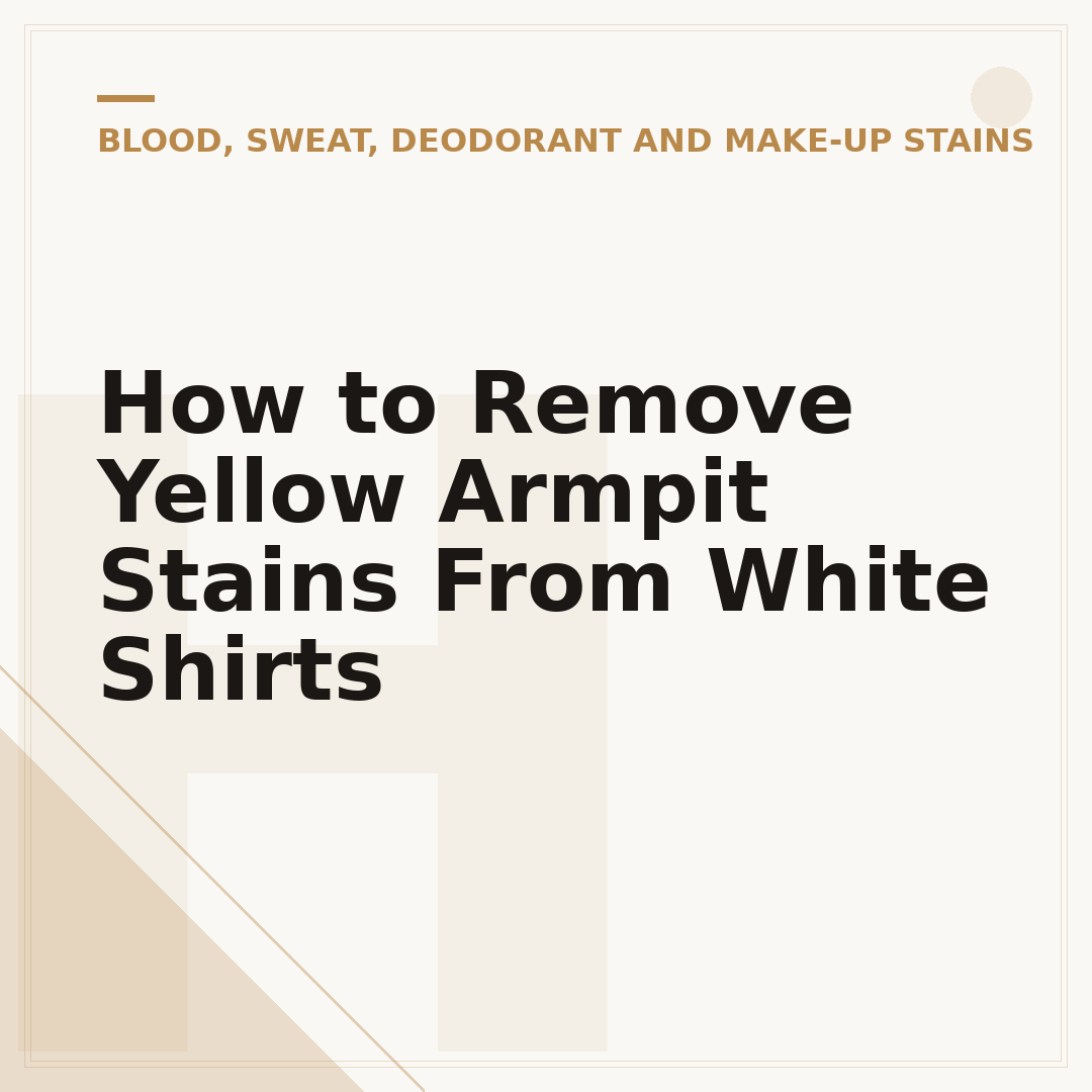How to Remove Yellow Armpit Stains From White Shirts