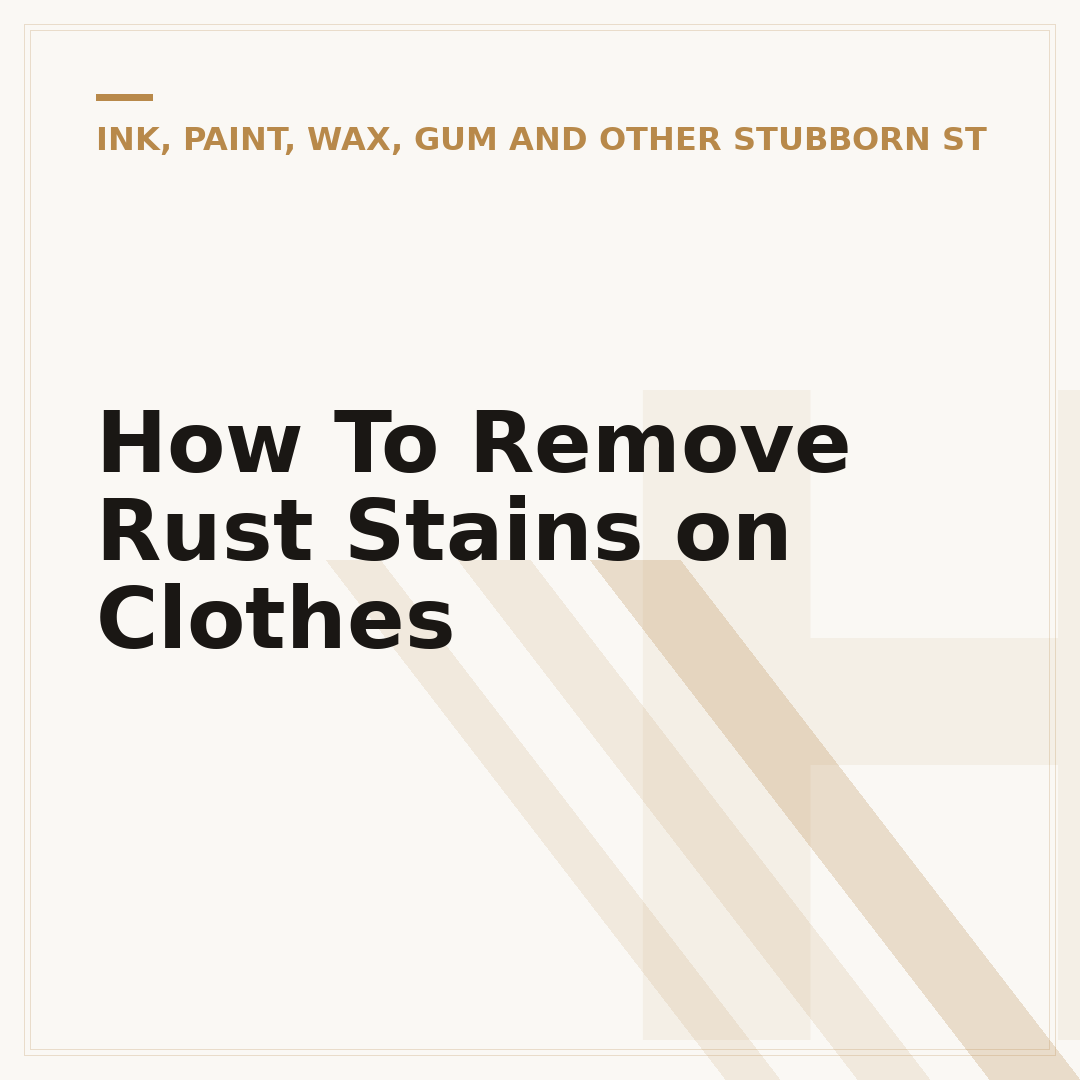 How To Remove Rust Stains on Clothes