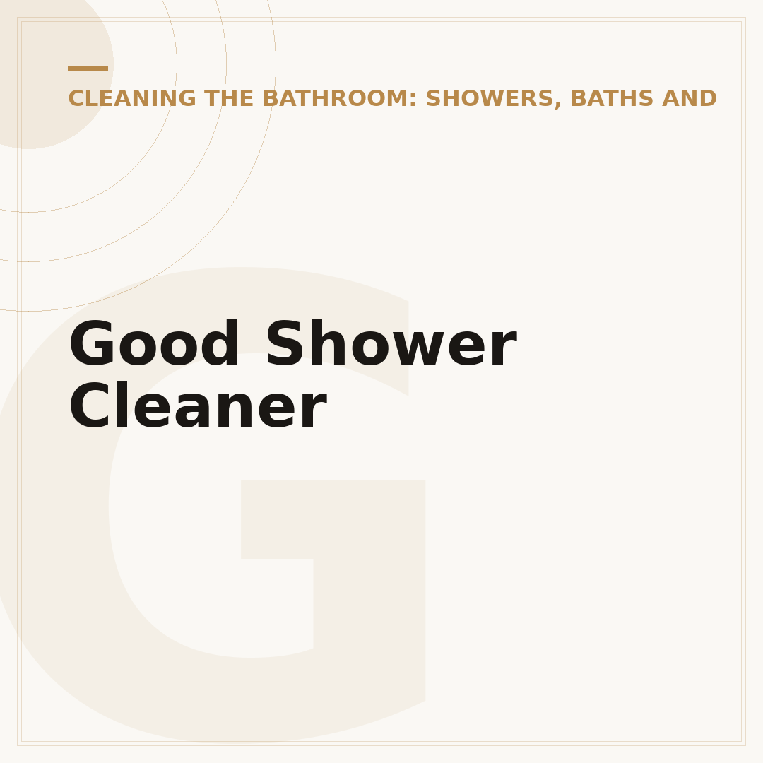 Good Shower Cleaner