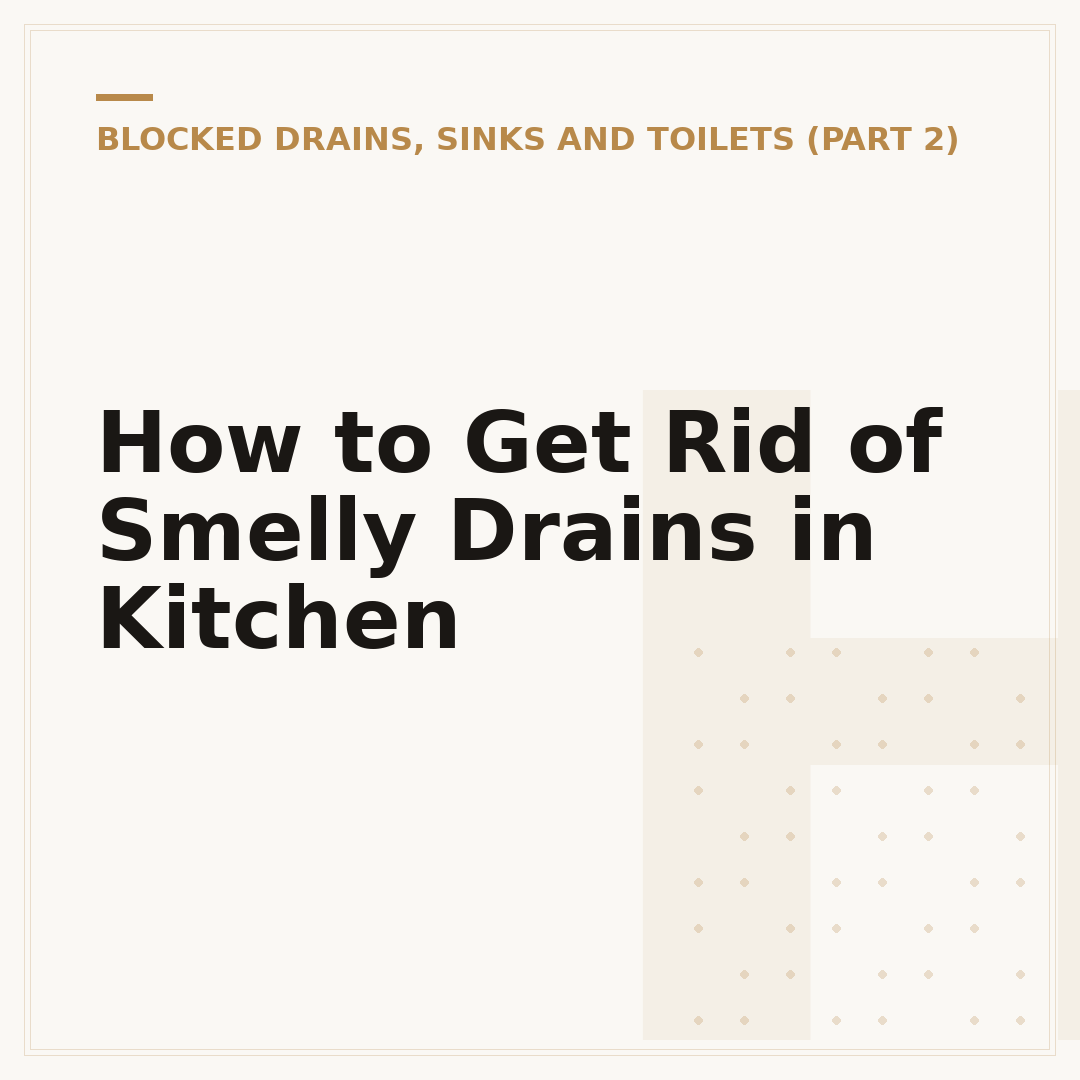How to Get Rid of Smelly Drains in Kitchen
