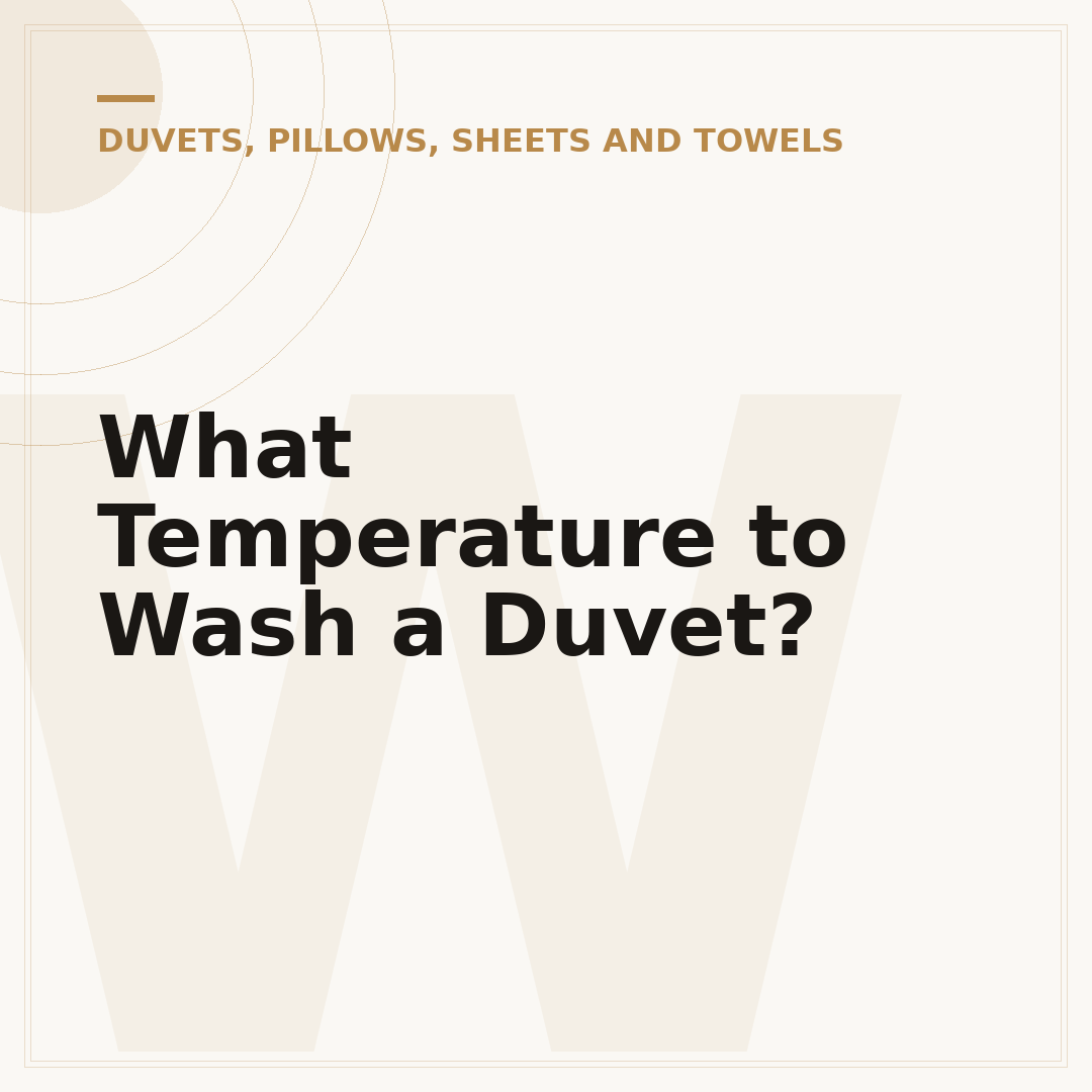 What Temperature to Wash a Duvet?