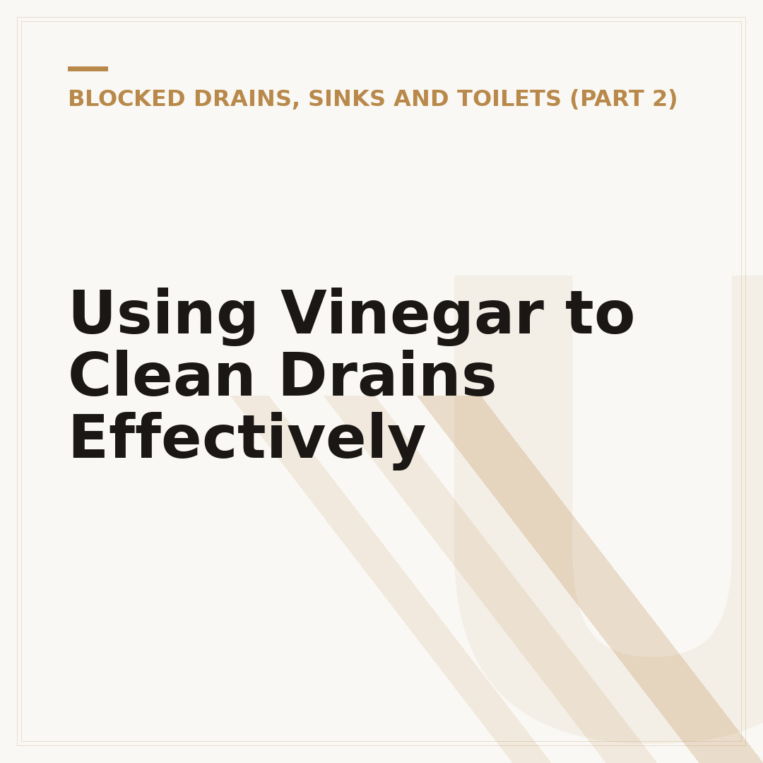 Using Vinegar to Clean Drains Effectively