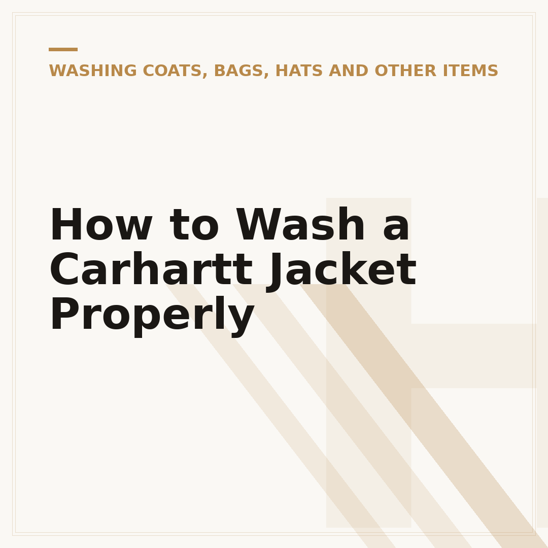 How to Wash a Carhartt Jacket Properly