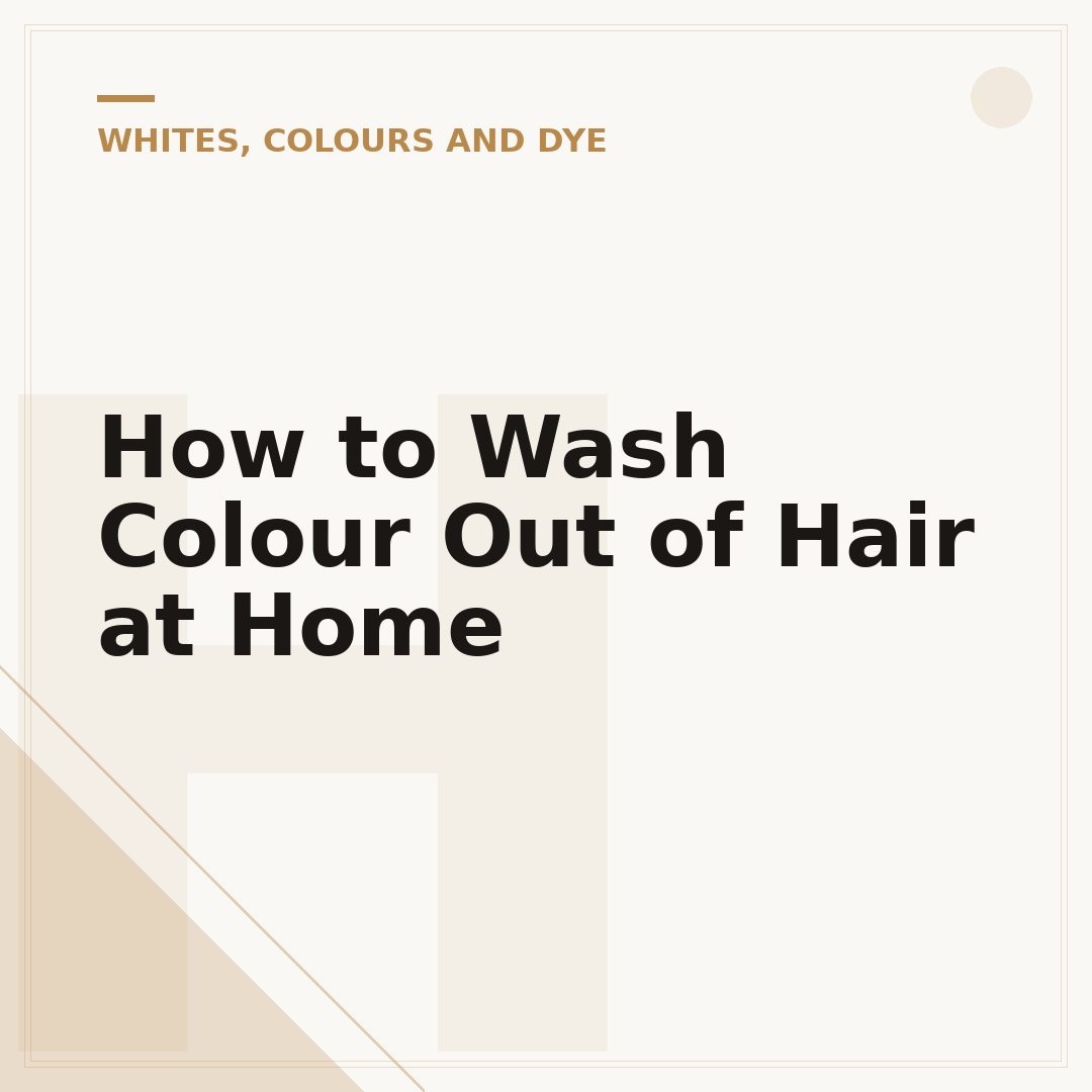 How to Wash Colour Out of Hair at Home
