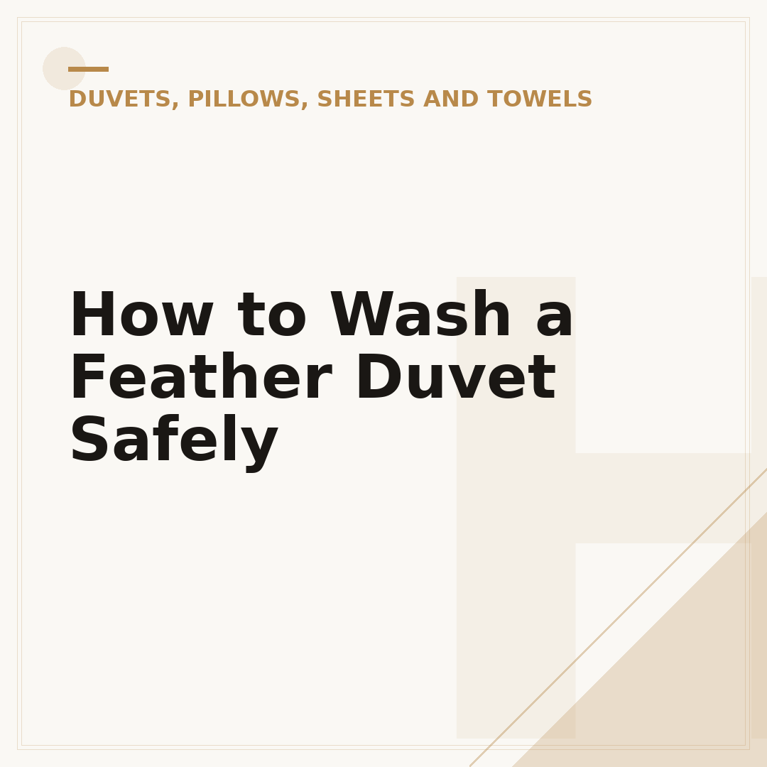 How to Wash a Feather Duvet Safely
