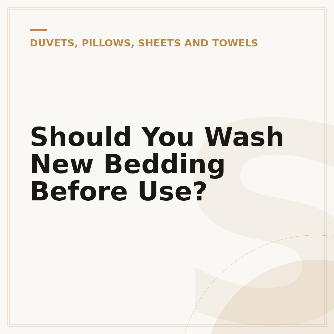 Should You Wash New Bedding Before Use?