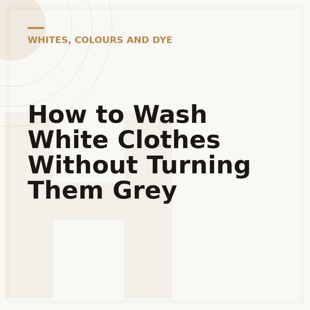 How to Wash White Clothes Without Turning Them Grey