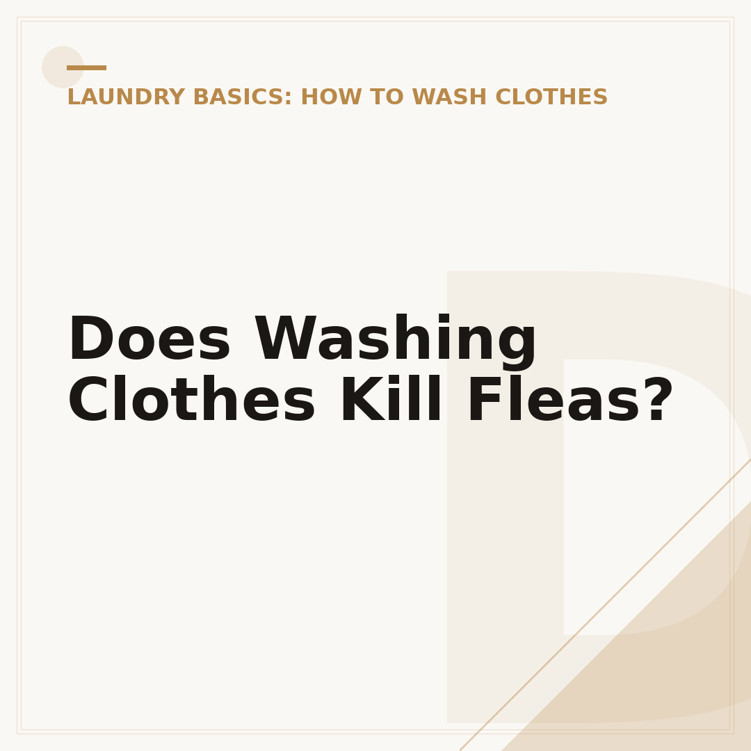 Does Washing Clothes Kill Fleas?