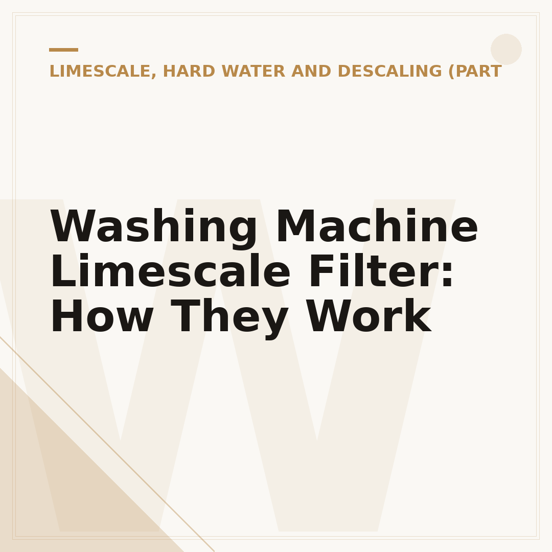 Washing Machine Limescale Filter: How They Work