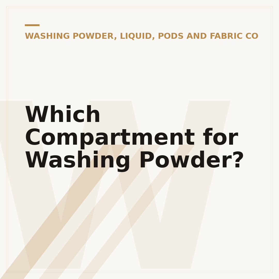 Which Compartment for Washing Powder?