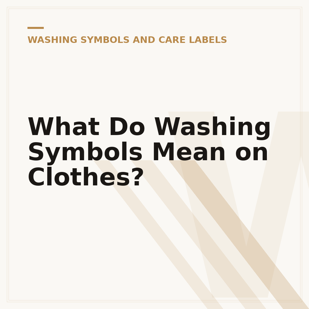 What Do Washing Symbols Mean on Clothes?
