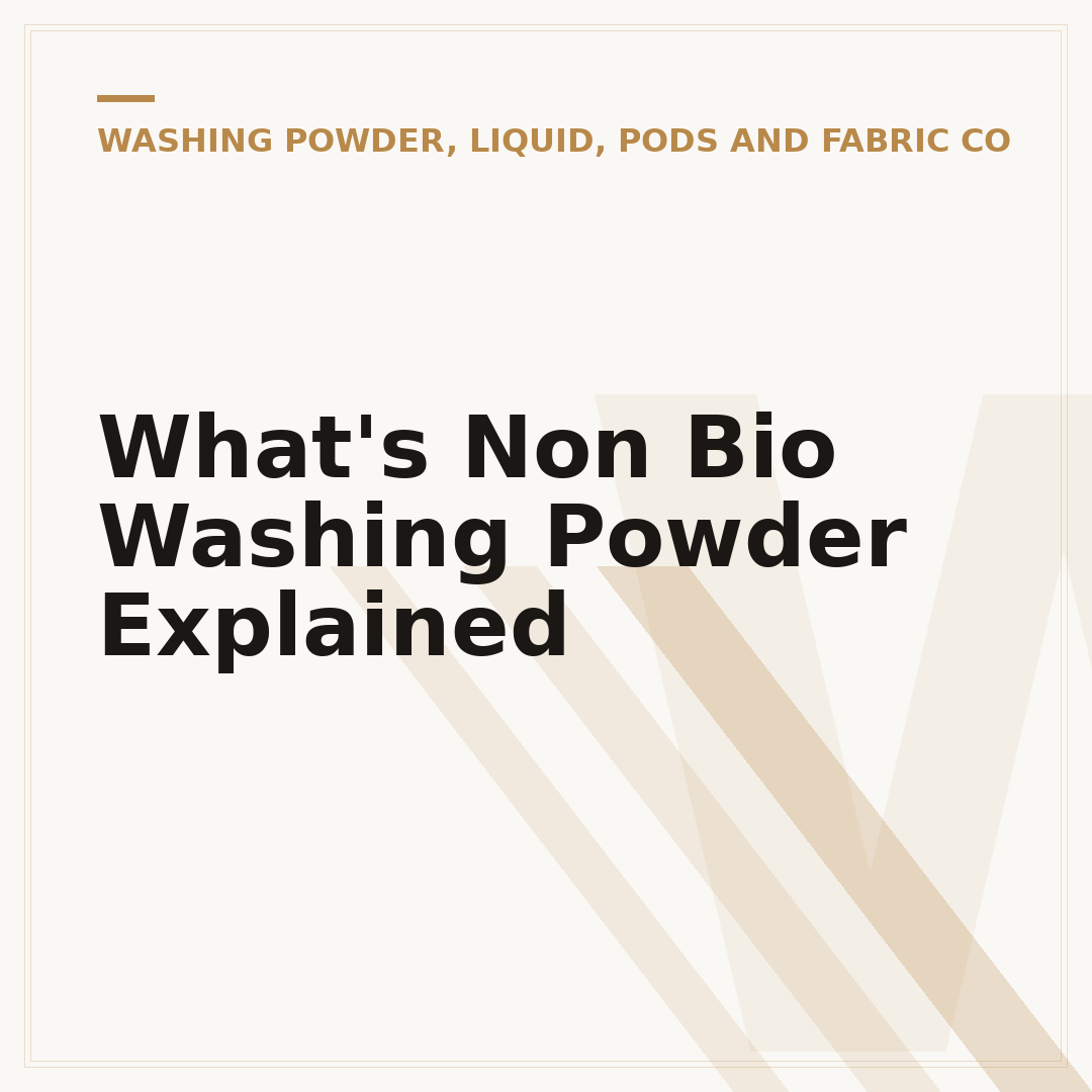What's Non Bio Washing Powder Explained