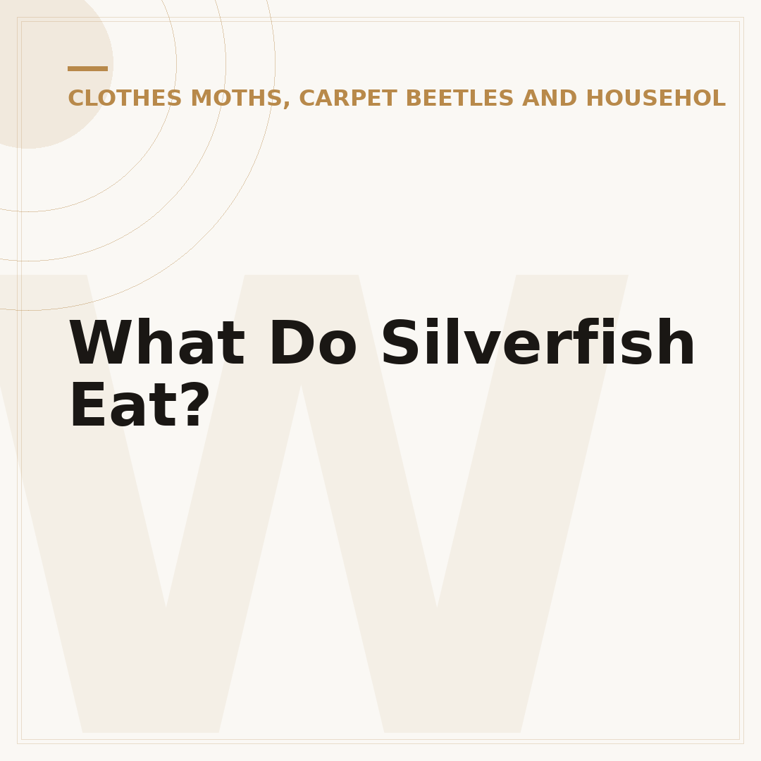 What Do Silverfish Eat?
