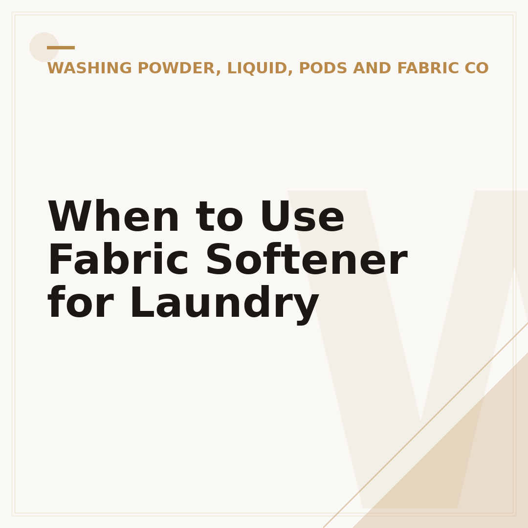 When to Use Fabric Softener for Laundry