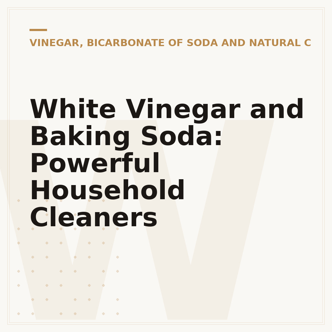 White Vinegar and Baking Soda: Powerful Household Cleaners